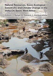 Front cover_Natural Resources, Socio-Ecological Sensitivity and Climate Change in the Volta-Oti Basin, West Africa