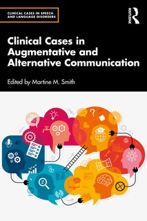 Front cover_Clinical Cases in Augmentative and Alternative Communication