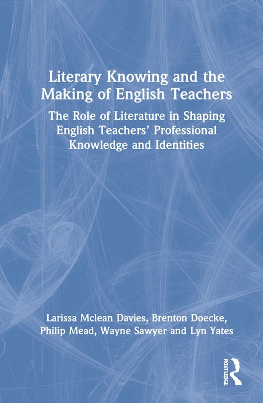 Couverture_Literary Knowing and the Making of English Teachers