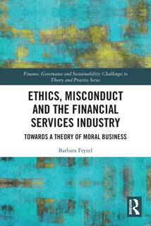 Front cover_Ethics, Misconduct and the Financial Services Industry