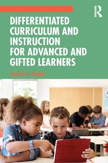 Couverture_Differentiated Curriculum And Instruction For Advanced And Gifted Learners