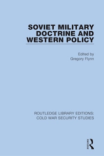 Couverture_Soviet Military Doctrine And Western Policy