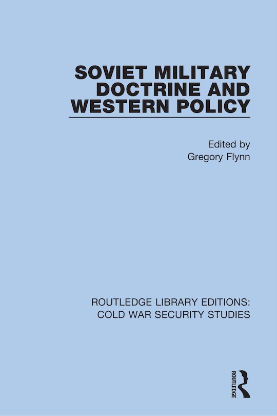 Couverture_Soviet Military Doctrine And Western Policy