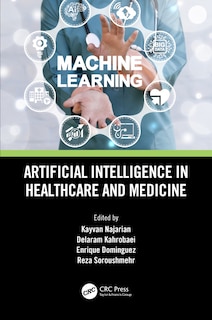 Front cover_Artificial Intelligence In Healthcare And Medicine