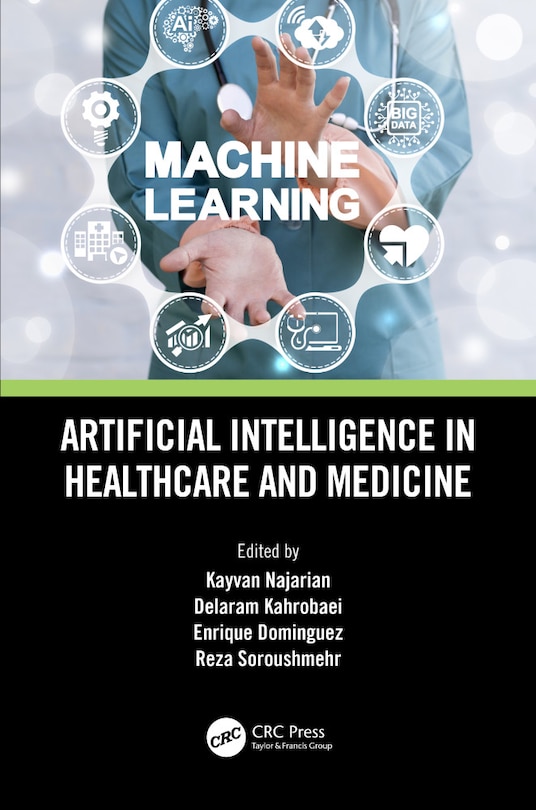 Front cover_Artificial Intelligence In Healthcare And Medicine