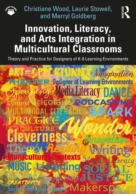 Front cover_Innovation, Literacy, and Arts Integration in Multicultural Classrooms