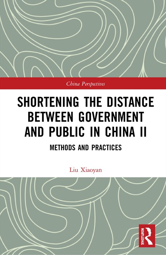 Front cover_Shortening The Distance Between Government And Public In China Ii