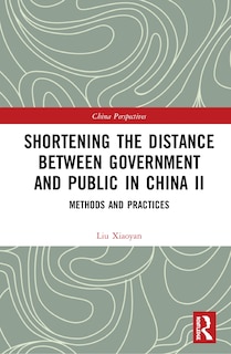 Front cover_Shortening the Distance between Government and Public in China II