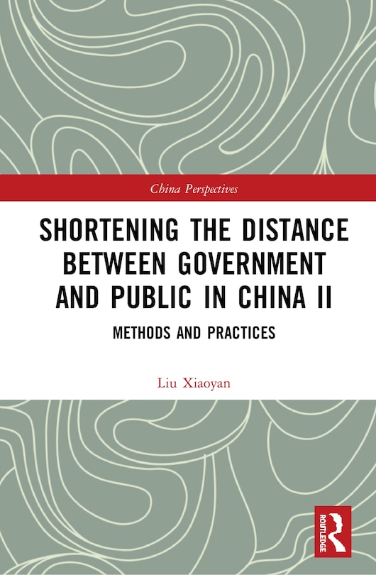 Front cover_Shortening the Distance between Government and Public in China II