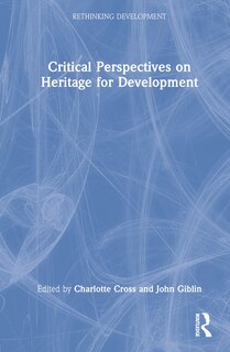 Front cover_Critical Approaches to Heritage for Development