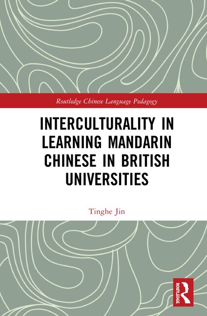 Front cover_Interculturality in Learning Mandarin Chinese in British Universities