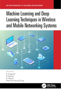 Front cover_Machine Learning and Deep Learning Techniques in Wireless and Mobile Networking Systems