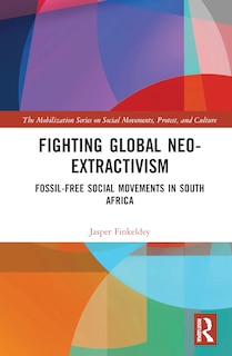 Front cover_Fighting Global Neo-Extractivism