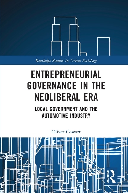 Couverture_Entrepreneurial Governance in the Neoliberal Era