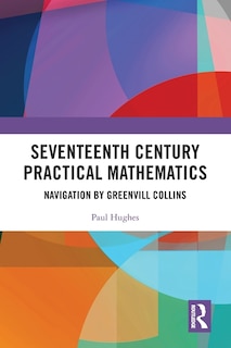 Couverture_Seventeenth Century Practical Mathematics
