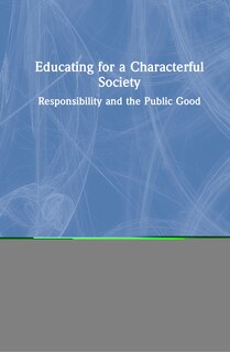 Front cover_Educating For A Characterful Society