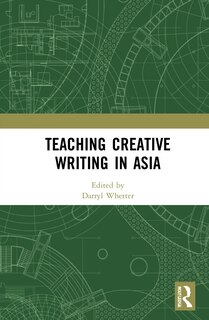 Front cover_Teaching Creative Writing in Asia