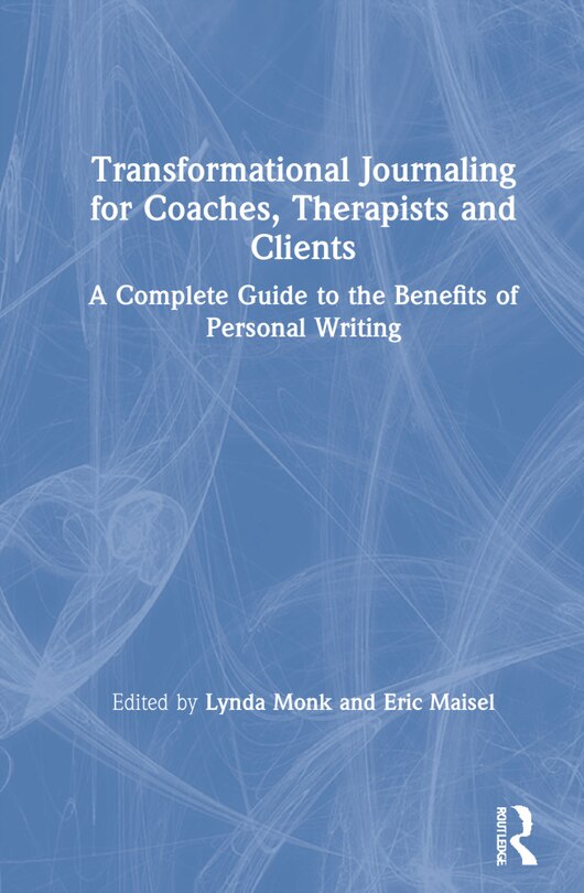 Front cover_Transformational Journaling For Coaches, Therapists, and Clients