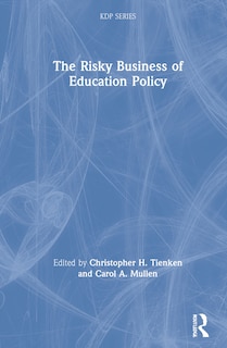 Front cover_The Risky Business of Education Policy