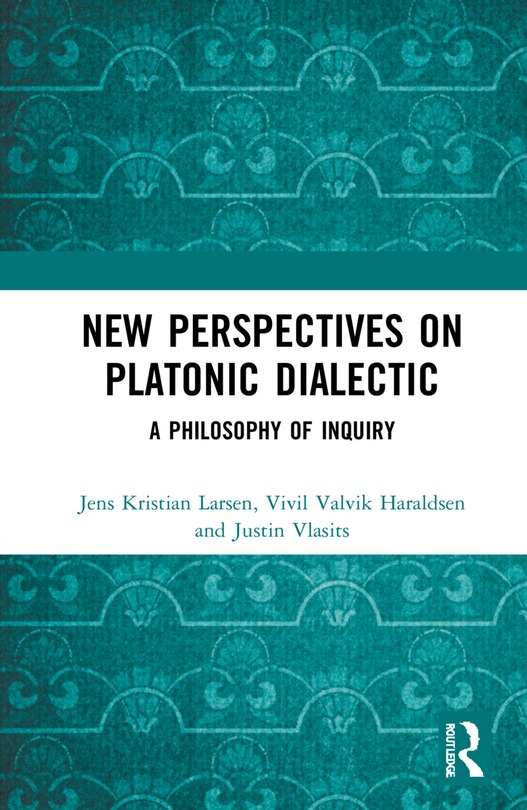 Couverture_New Perspectives On Platonic Dialectic