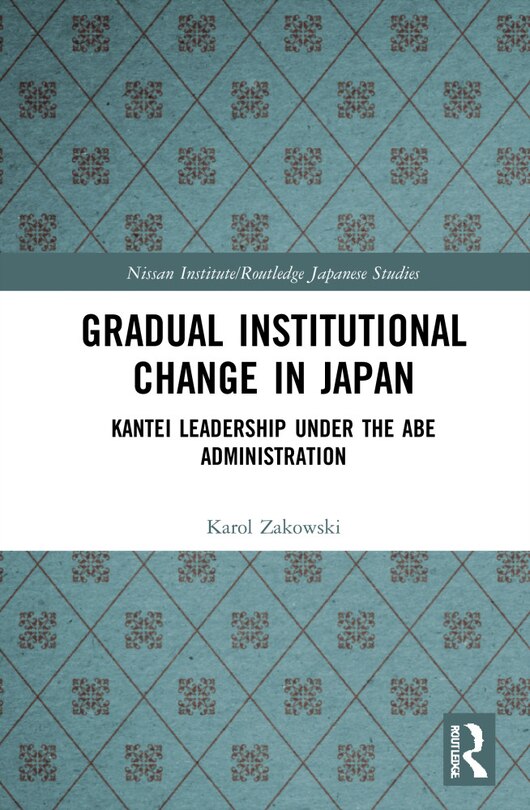 Front cover_Gradual Institutional Change In Japan