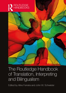 Couverture_The Routledge Handbook of Translation, Interpreting and Bilingualism