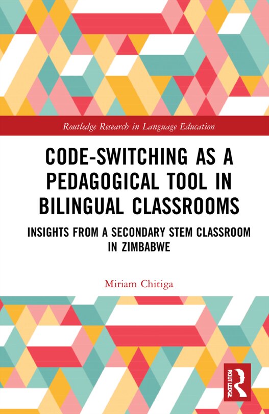 Front cover_Code-switching As A Pedagogical Tool In Bilingual Classrooms