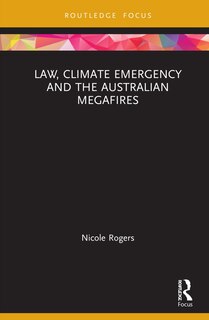 Couverture_Law, Climate Emergency And The Australian Megafires