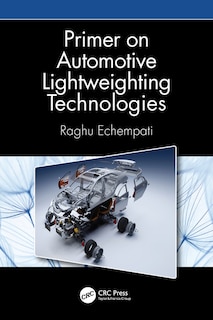 Front cover_Primer On Automotive Lightweighting Technologies