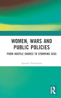Front cover_Women, Wars and Public Policies