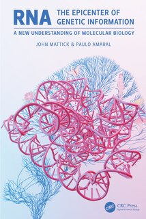 Front cover_RNA, the Epicenter of Genetic Information