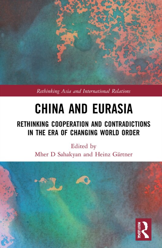 Front cover_China And Eurasia
