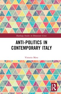 Couverture_Anti-politics In Contemporary Italy