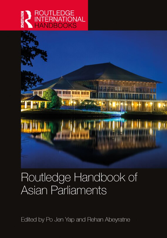 Front cover_Routledge Handbook of Asian Parliaments
