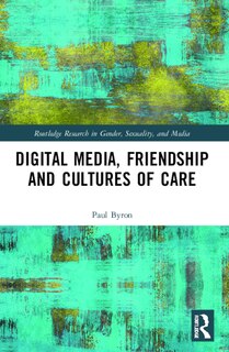 Front cover_Digital Media, Friendship and Cultures of Care