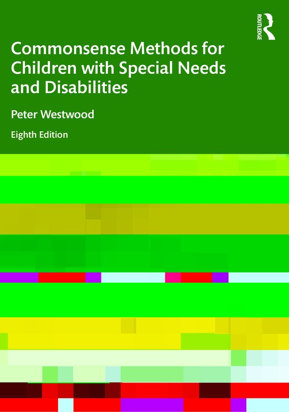 Front cover_Commonsense Methods For Children With Special Needs And Disabilities