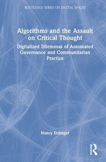 Couverture_Algorithms and the Assault on Critical Thought