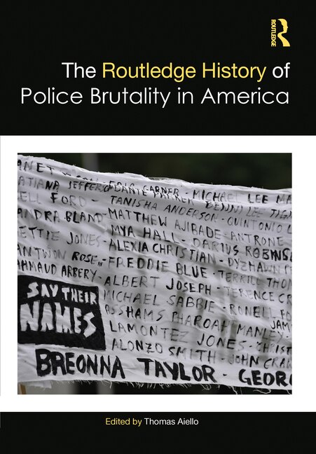 Couverture_The Routledge History of Police Brutality in America
