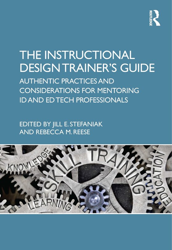 Front cover_The Instructional Design Trainer's Guide