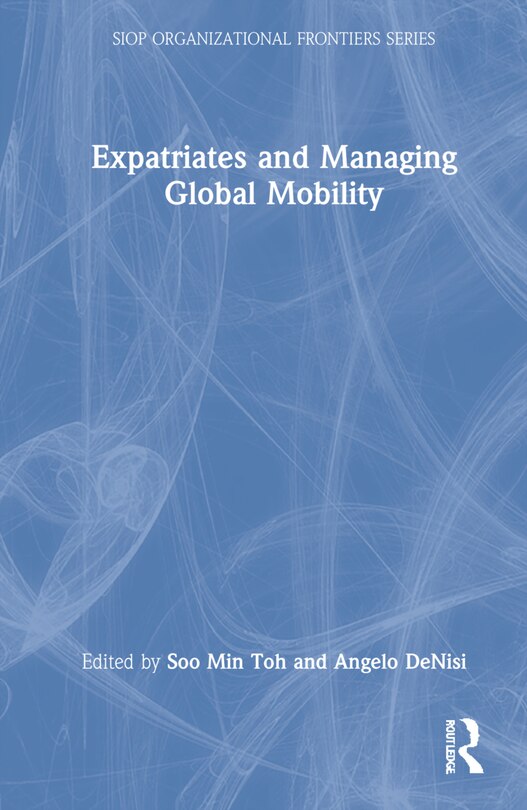 Front cover_Expatriates and Managing Global Mobility