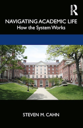 Navigating Academic Life: How The System Works