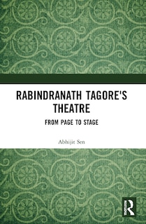 Front cover_Rabindranath Tagore's Theatre