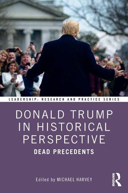 Front cover_Donald Trump In Historical Perspective