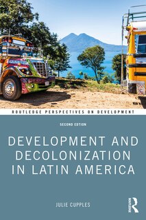 Front cover_Development And Decolonization In Latin America