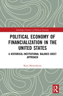 Front cover_Political Economy of Financialization in the United States