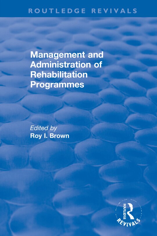 Front cover_Management and Administration of Rehabilitation Programmes