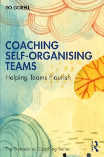 Front cover_Coaching Self-organising Teams