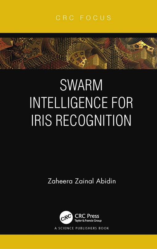 Front cover_Swarm Intelligence for Iris Recognition
