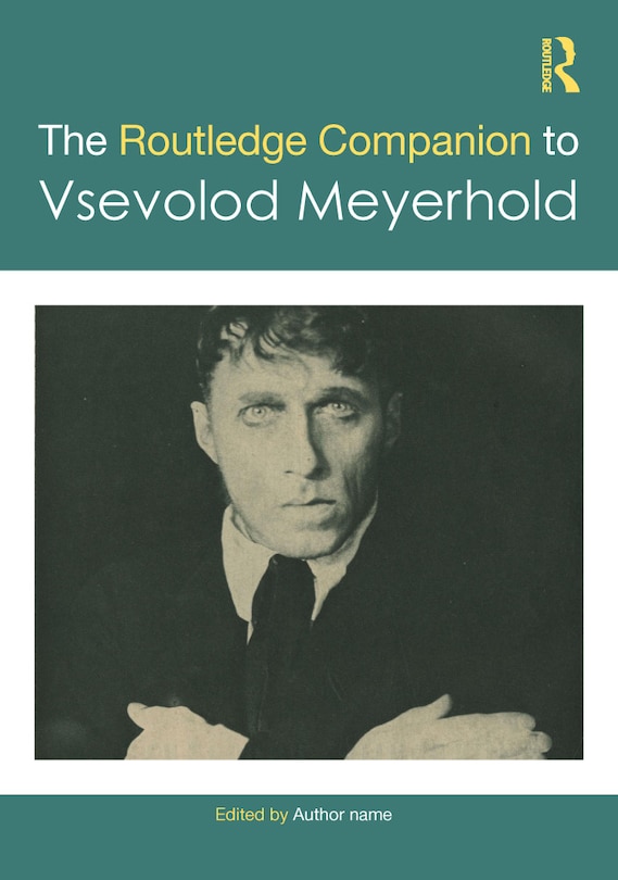 Front cover_Routledge Companion to Vsevolod Meyerhold