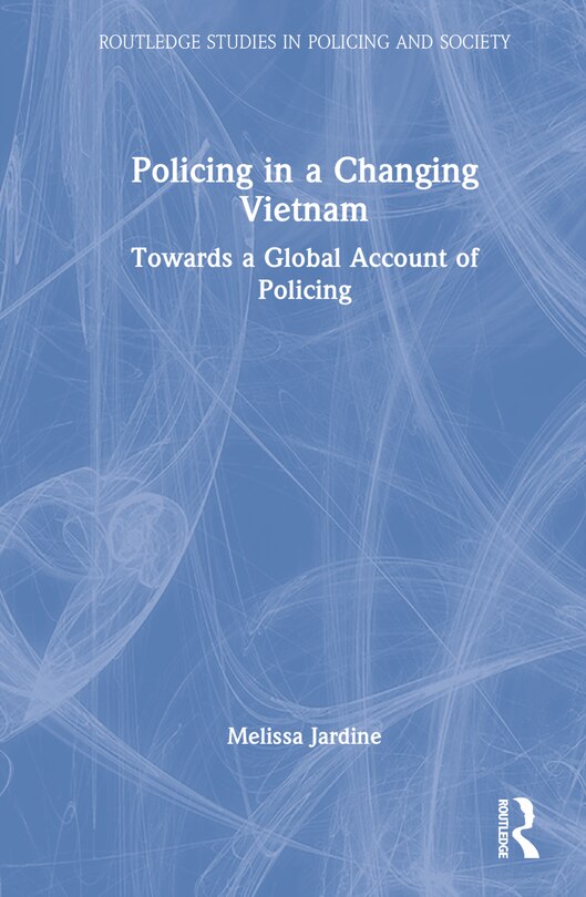 Front cover_Policing in a Changing Vietnam